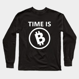 time is money - Bitcoin version Long Sleeve T-Shirt